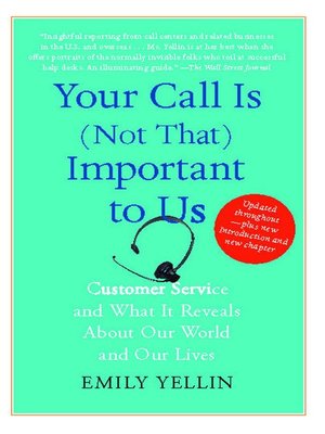 cover image of Your Call Is (Not That) Important to Us